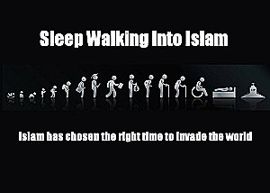 Sleepwalking Into Islam
